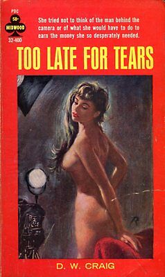 Too Late For Tears Novel by D.W. Craig 1964 Midwood 121917lm-ep