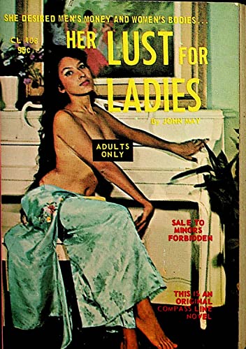 Her Lust For Ladies Adult Novel by John May 1965