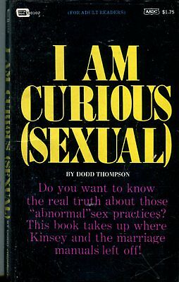 I Am Curious (Sexual) Adult Novel by Dodd Thompson 1969 031318lm-ep3