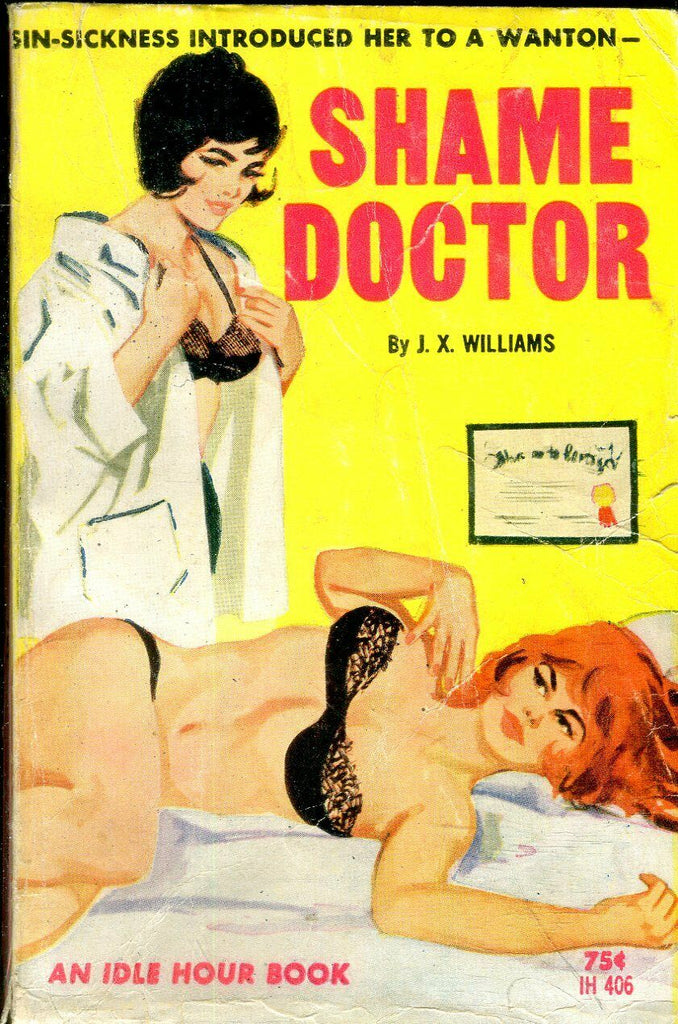 Shame Doctor Novel by J.X. Williams 1964 032719lm-ep