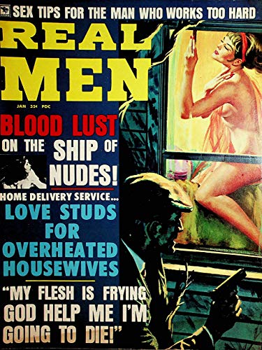 Real Men Adult Magazine Blood Lust On The Ship Of Nudes! January 1968