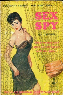 Sex Spy Adult Novel by J.X. Williams 1961 Nightstand Book 030918lm-ep4