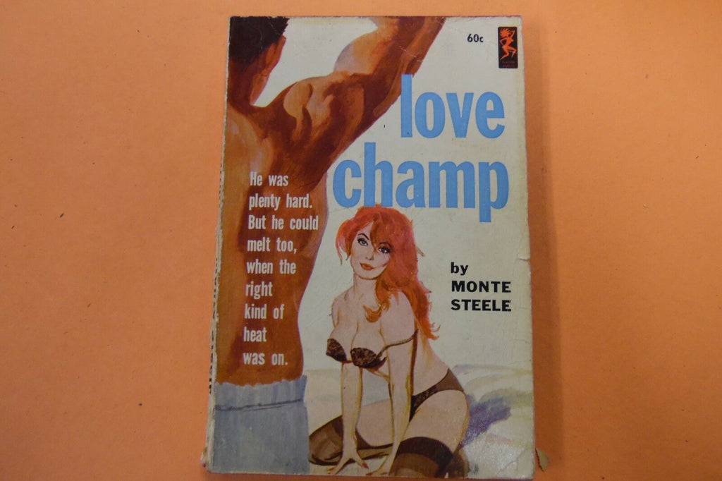 Love Champ Adult Novel Monte Steele 1964 110216lm-ep2