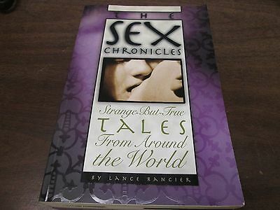 Sex Chronicles Lance Rancier General Pub group 1997 Paperback Book 070215amp