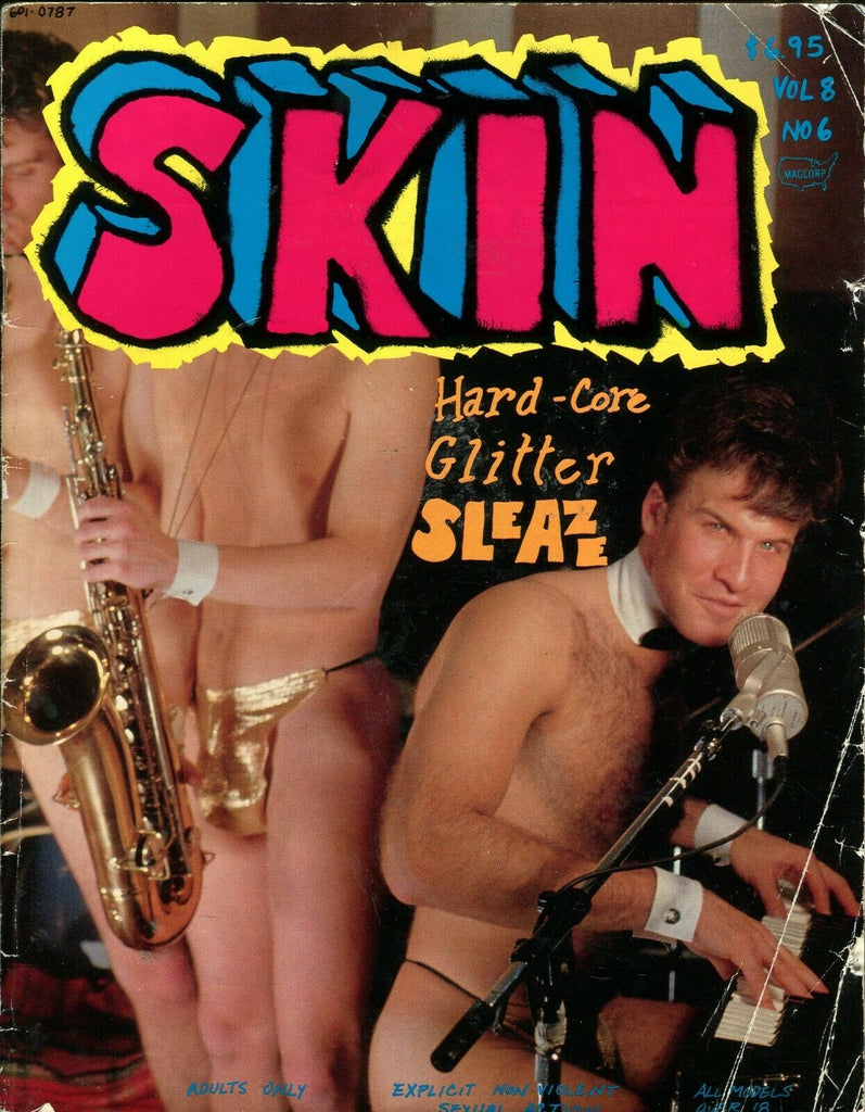 Skin Gay Magazine Hard-Core Glitter Sleaze vol.8 #6 1987 Magcorp 061219lm-ep