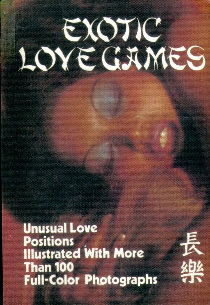 Unbranded Exotic Love Games Digest Unusual Positions 100 Full Color Pixs 1978 030819lm-ep - Used