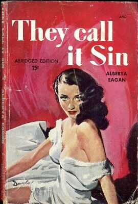 They Call It Sin Adult Novel by Alberta Eagan 1952 032818lm-ep