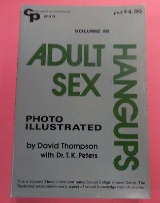 Adult Sex Hangups Book by David Thompson vol.III 1971 Calga Publishers