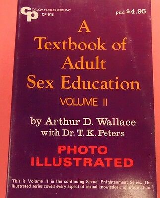 Textbook Of Adult Sex Education vol.II by Arthur D. Wallace 1971 Calga Publisher