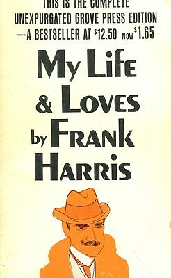 My Life & Loves Novel by Frank Harris 1963 030318lm-ep
