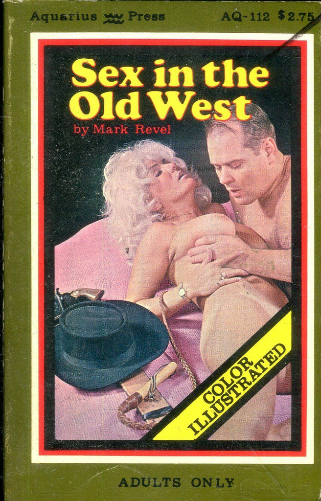 Sex In The Old West Adult Novel by Mark Revel 1972 Aquarius Press 122018lm-ep2