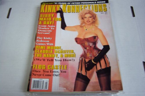 Kinky Konnections Busty Adult Magazine "Demi Moore, Claudia Schiffer, the Nanny & Moore" May 1997