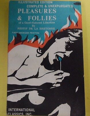 Pleasures & Follies Adult Novel by Restif De La Bretonne 1967 071713lm-epa