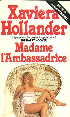 Madame I'Ambassadrice Novel by Xaviera Hollander 1982 042514lm-epa