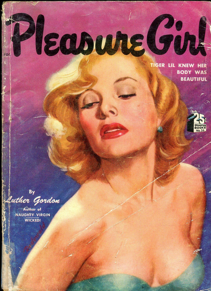 Pleasure Girl Adult Novel by Luther Gordon 1949 071819lm-ep