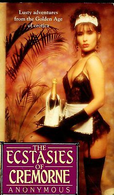 Ecstasies Of Cremorne Adult Novel by Anonymous 1992 042814lm-epa