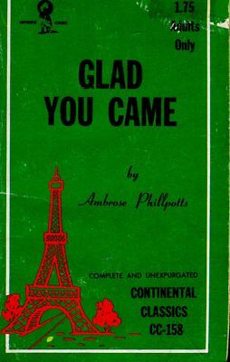 Glad You Came Adult Novel by Ambrose Phillpotts 1968 031318lm-ep3