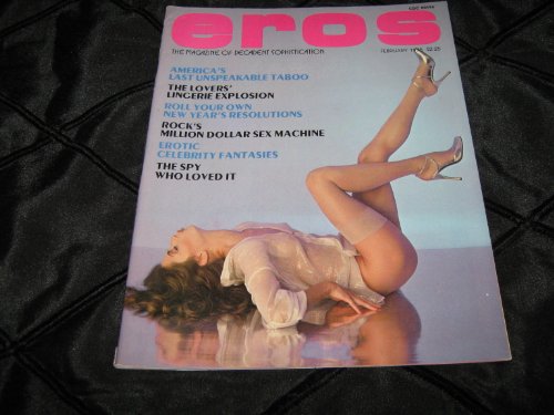 Eros Adult Magazine (Unspeakable Taboo , Lingerie Explosion , Rock's Sex Machine ,, February 1978)