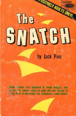 The Snatch Adult Novel by Jack Pine 1969 Pendulum Book 042514lm-epa
