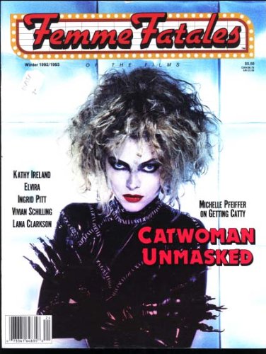 Femme Fatales Magazine Winter 1992/1993 (Volume 1 No. 3) Michelle Pfeiffer "Catwoman" Cover
