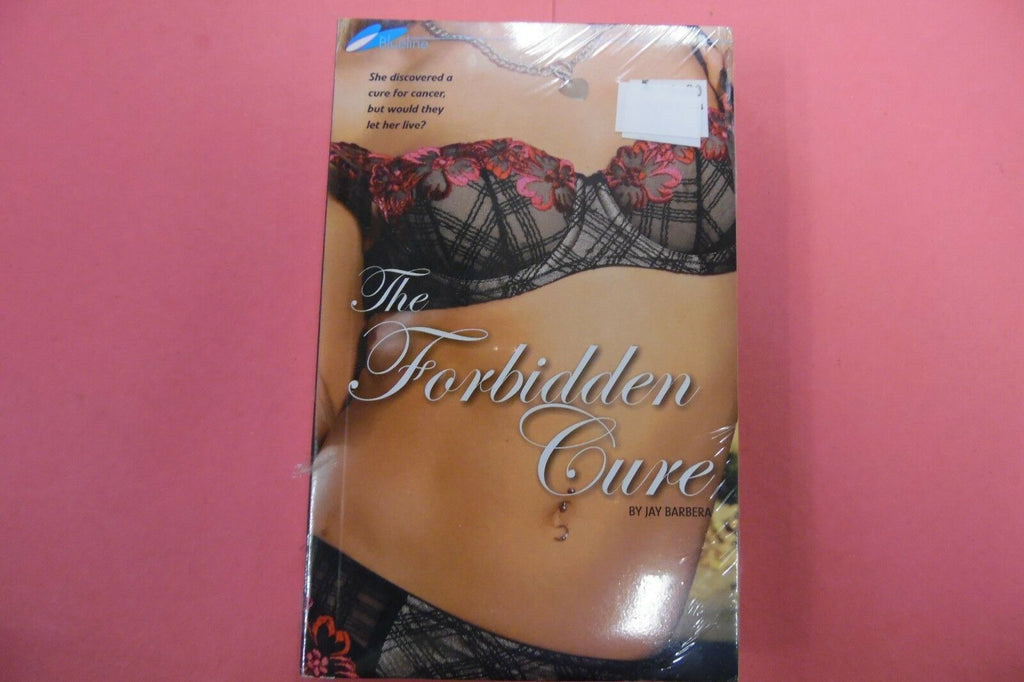 The Forbidden Cure Adult Novel by Jay Barbera 2012 120916lm-ep
