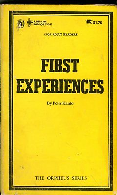 First Experiences Novel by Peter Kanto 1968 Beeline 042114lm-epa