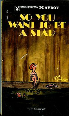 Playboy Cartoon Book So You Want To Be A Star 1972 042514lm-epa