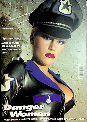 Skin Two Fetish Magazine Danger Women- From Drag Kings To Carol Queen #35 Spring 2001