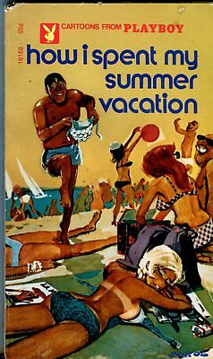 Playboy Cartoon Book How I Spent My Summer Vacation 1971 042514lm-epa