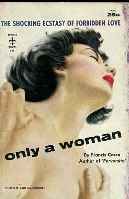 Only A Woman Novel by Francis Carco 1955 011818lm-ep