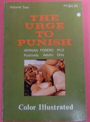 The Urge To Punish Book by Hernan Forero Ph.D vol.2 1971 Color Illustrated