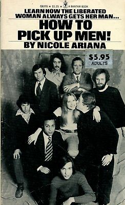 How To Pick Up Men! Adult Book By Nicole Ariana 1974 022718lm-ep2