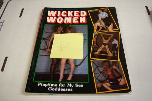 Wicked Women Busty Adult Magazine "Playtime for My Sex Goddesses" Vol.3 #3 1986