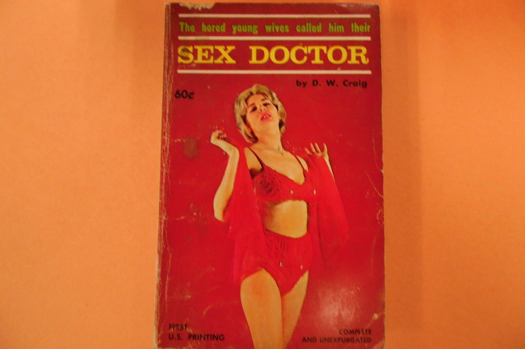 Sex Doctor Adult Novel by D.W. Craig 1st printing 103116lm-ep