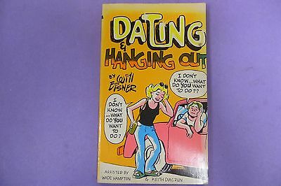 Dating & Hanging Out Adult Fun Book By Wade Hampton 1979 022613lm-epa2