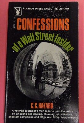 Confessions Of A Wall Street Insider Novel by C.C. Hazard 1972 122313lm-epa