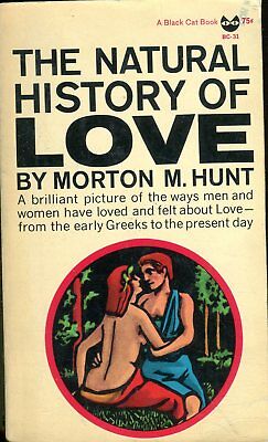 The Natural History Of Love Novel by Morton M. Hunt 1959 022818lm-ep
