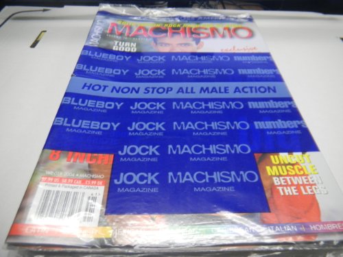 Machismo Gay Adult Magazine "Turn Good Sex Into Great Sex" Vol.10 #1 Winter 2004