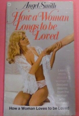 How A Women Longs To Be Loved Novel by Angel Smith 1974 092313lm-epa