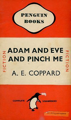 Adam And Eve And Pinch Me Novel by A.E. Coppard 1946 042514lm-epa