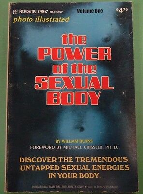 The Power Of The Sexual Body Book vol.1 by William Burns 1972 050817lm-ep