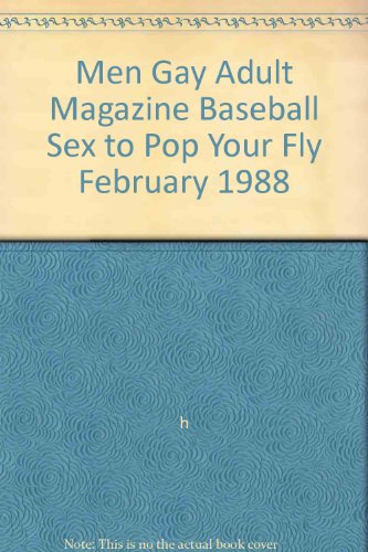 Men Gay Adult Magazine "Baseball Sex to Pop Your Fly" February 1988