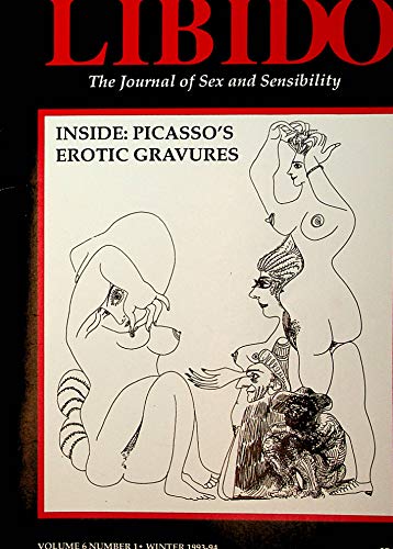 Libido The Journal Of Sex and Sensibility Picasso's Erotic Gravures Winter 1993-94