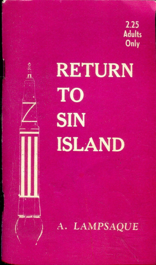 Return To Sin Island Novel by A. Lampsaque 1932 032719lm-ep