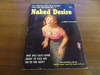 Naked Desire Henry Louis Nixon 1953 116 Page Erotic Novel 120915ame2