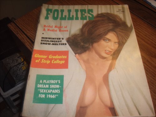 Follies Adult Magazine May 1966 Bridal Night of a Nudist Queen