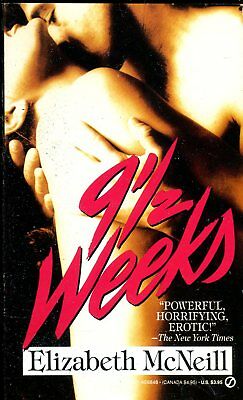 9 1/2 Weeks Adult Novel by Elizabeth McNeill 1990 Signet Book 032818lm-ep