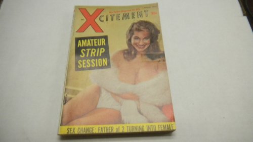 Xcitement Adult Vintage Digest Magazine "Amateur Strip Session"august 1957