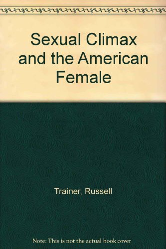 Sexual Climax and the American Female