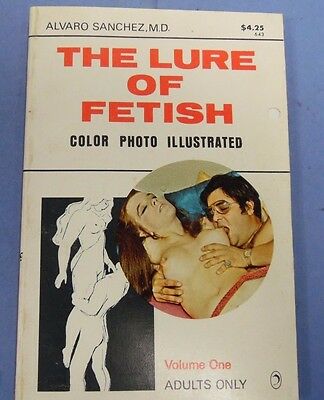 The Lure Of Fetish Book vol.1 by Alvaro Sanchez 1971 061317lm-ep